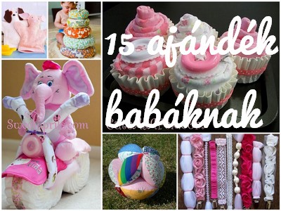 15 ajándék ötlet babáknak